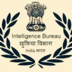 Intelligence Bureau (IB) Junior Intelligence Officer Bharti 2025| केंद्रीय गुप्तचर विभाग भरती 2025 – 394 जागांसाठी भरती