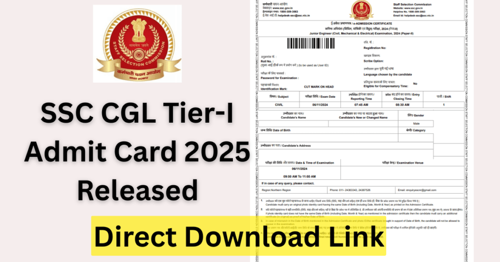 SSC CGL Tier-I Admit Card 2025 Download - Exam Date & Hall Ticket
